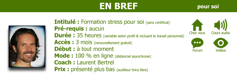 Résumé de la formation pour soi (pratique personnelle) Résumé de la formation gestion du stress pour une pratique personnelle